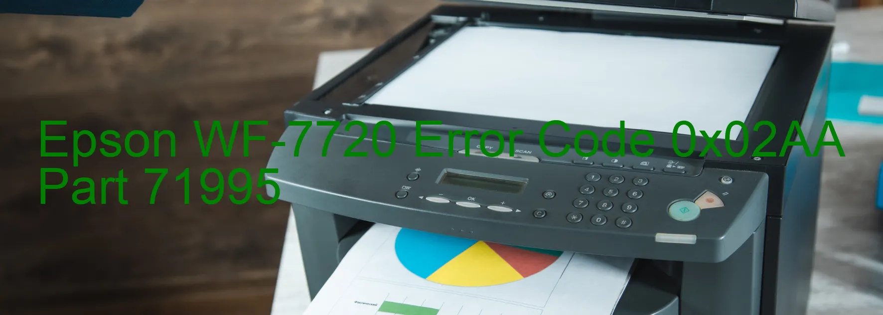 Epson WF-7720 Error Code 0x02AA Part 71995