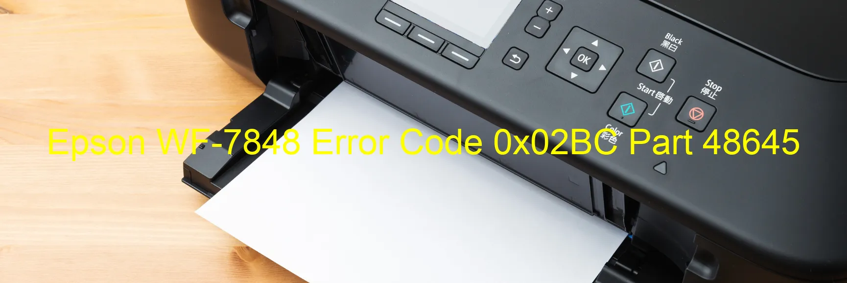 Epson WF-7848 Error Code 0x02BC Part 48645