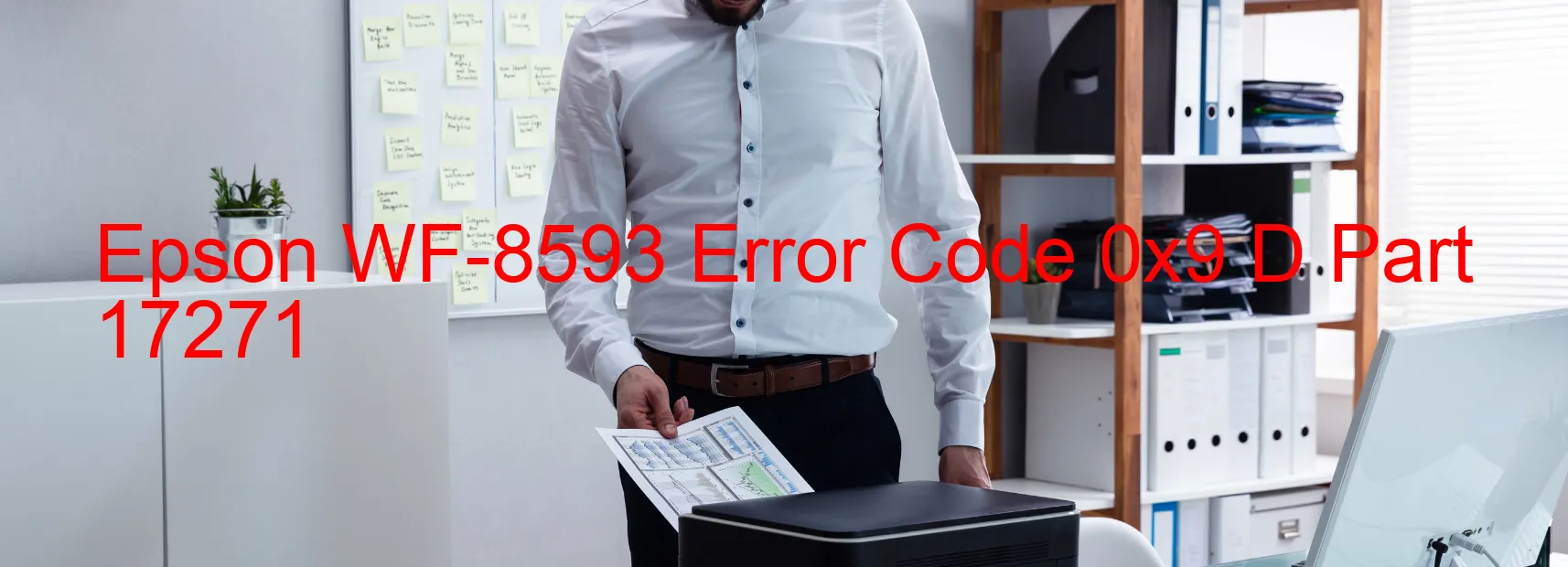 Epson WF-8593 Error Code 0x9 D Part 17271