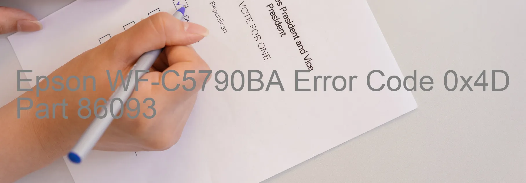 Epson WF-C5790BA Error Code 0x4D Part 86093