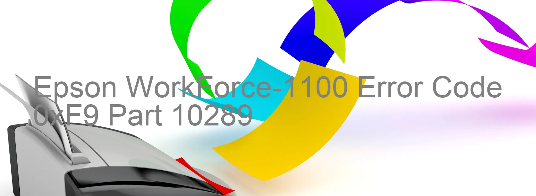 Epson WorkForce-1100 Error Code 0xF9 Part 10289