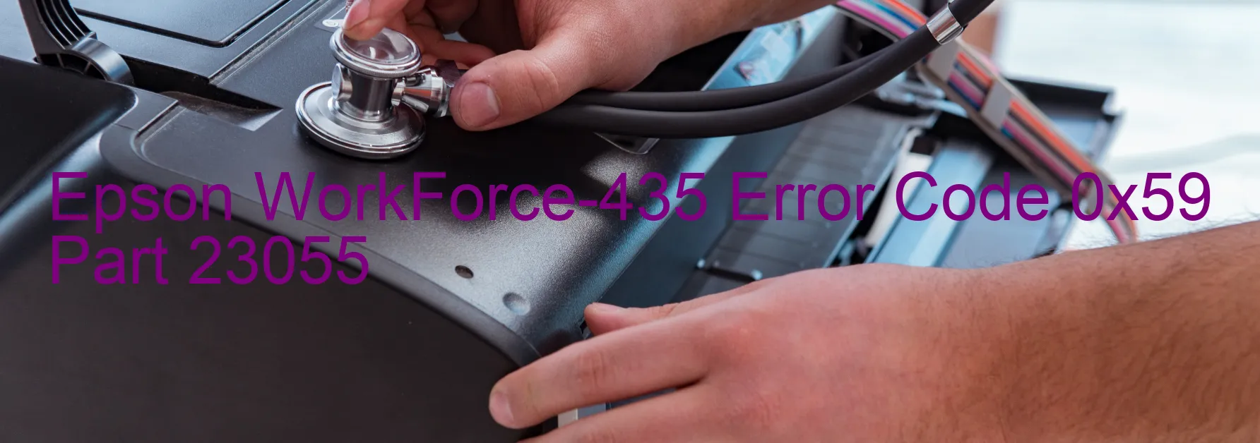 Epson WorkForce-435 Error Code 0x59 Part 23055