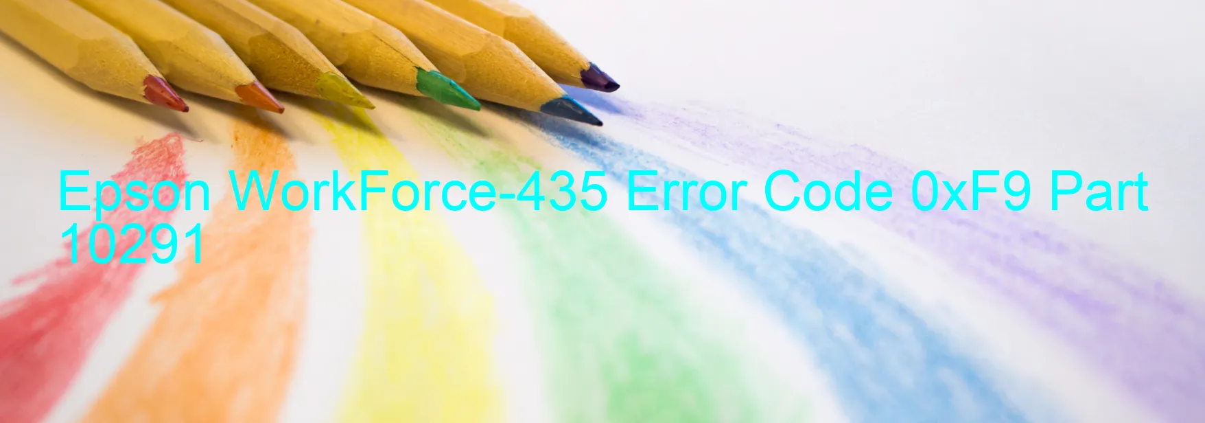 Epson WorkForce-435 Error Code 0xF9 Part 10291