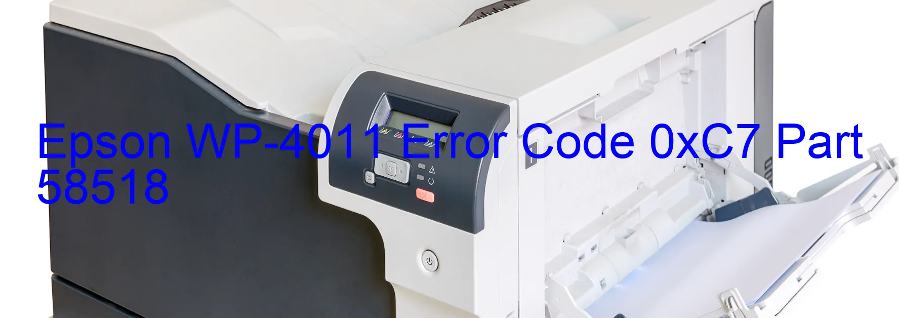 Epson WP-4011 Error Code 0xC7 Part 58518