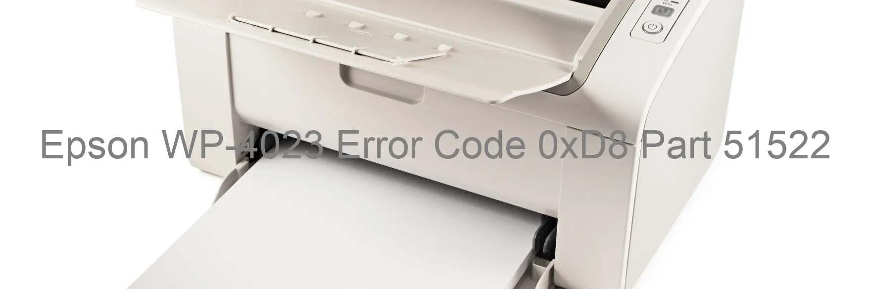 Epson WP-4023 Error Code 0xD8 Part 51522