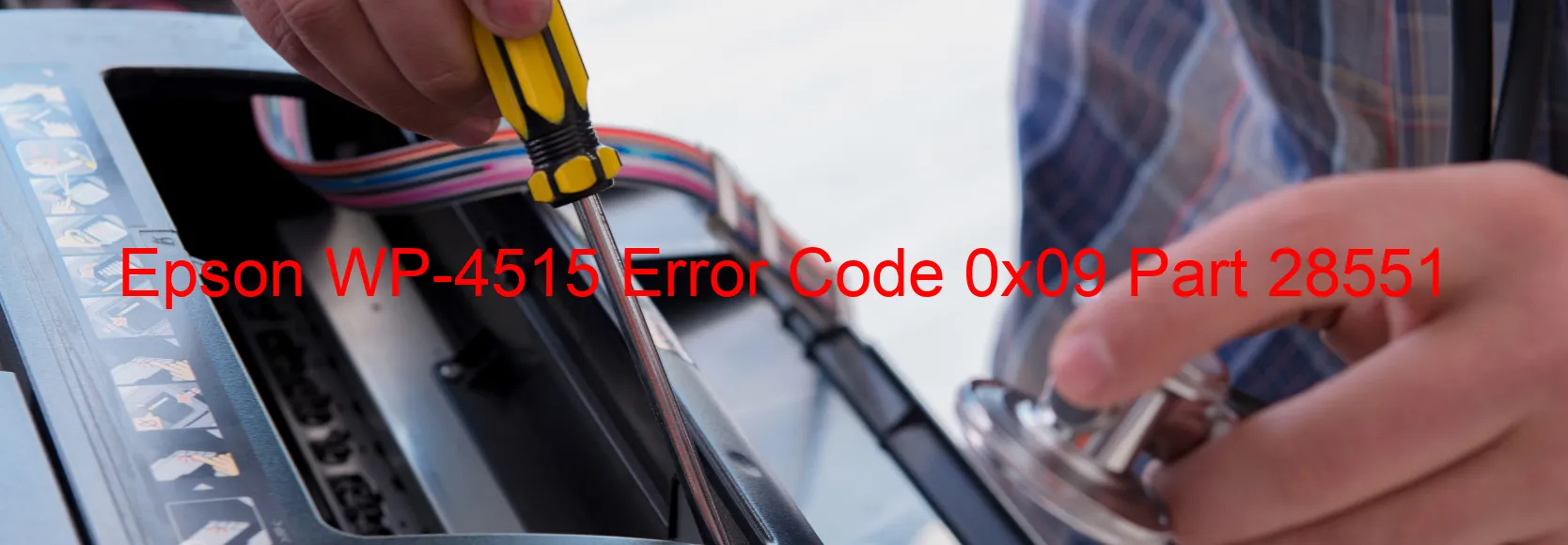 Epson WP-4515 Error Code 0x09 Part 28551