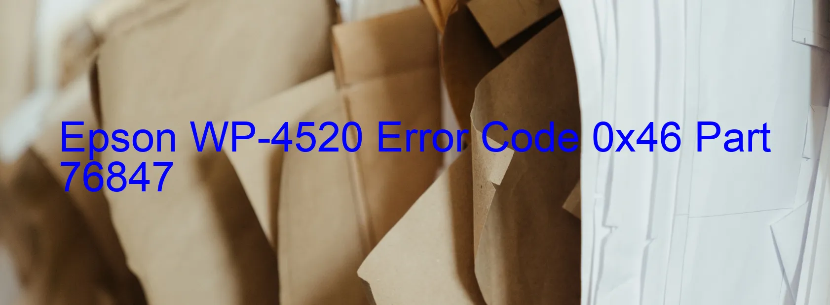 Epson WP-4520 Error Code 0x46 Part 76847