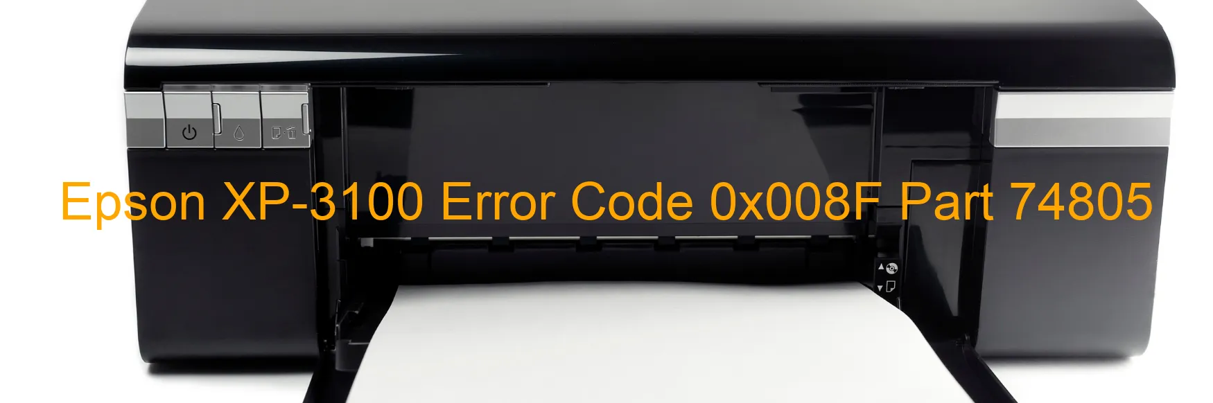 Epson XP-3100 Error Code 0x008F Part 74805