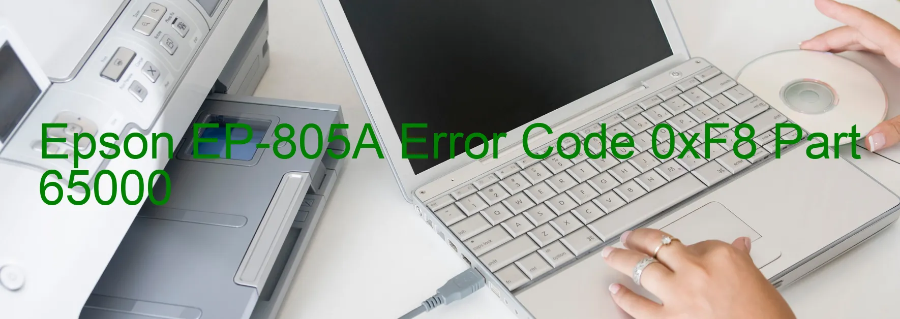 Epson EP-805A Error 0xF8