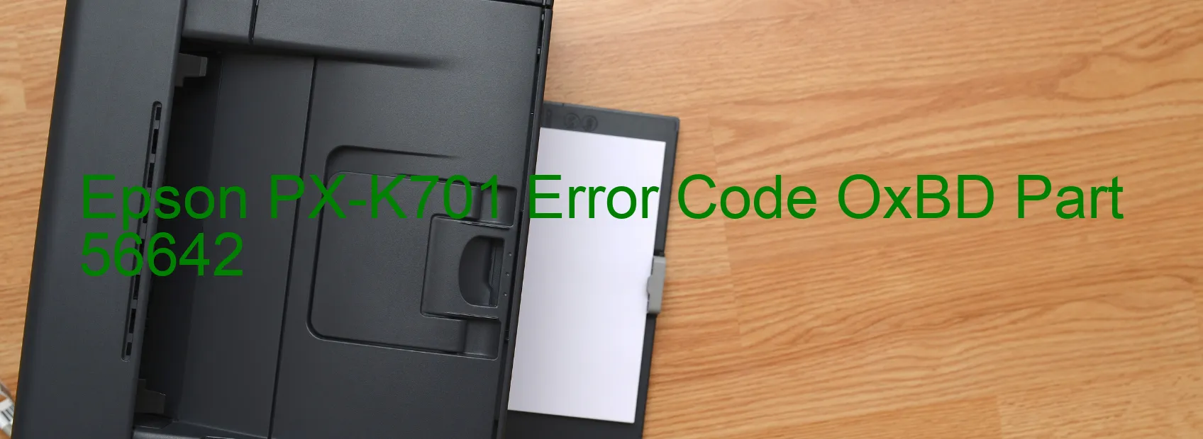 Epson PX-K701 Error OxBD