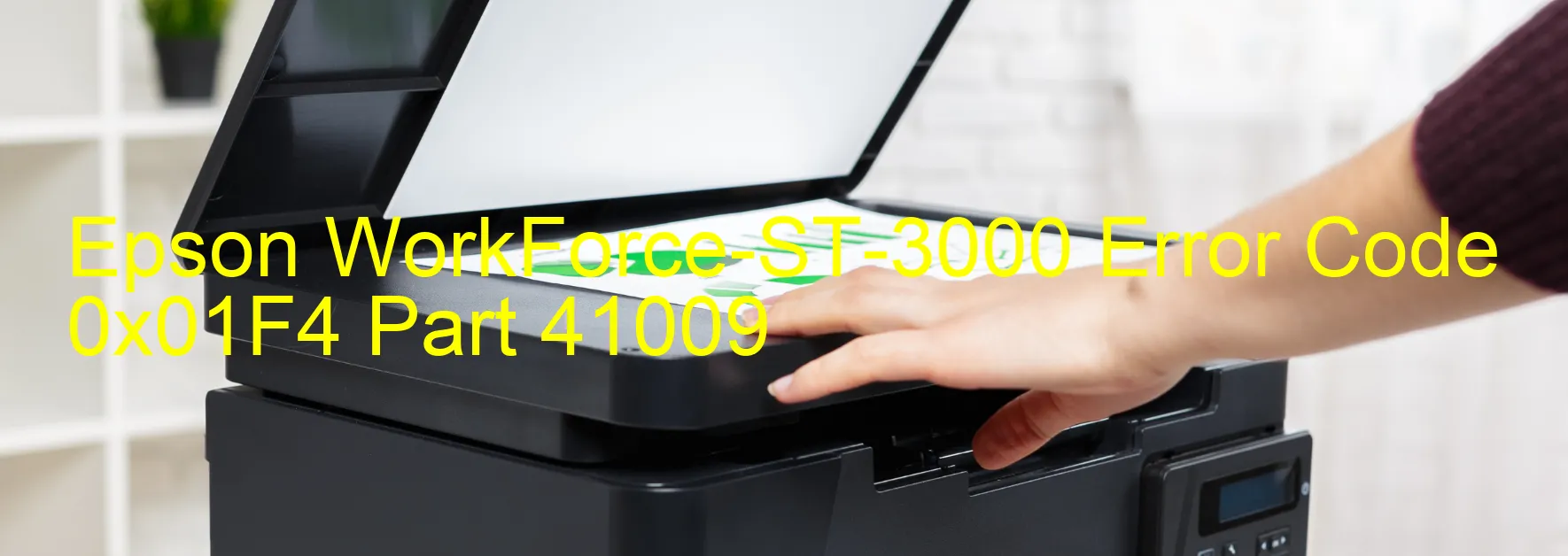 Epson WorkForce-ST-3000 Error 0x01F4